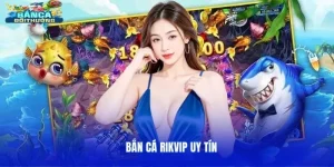 Bắn cá Rikvip