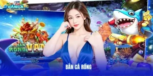 Bắn cá rồng