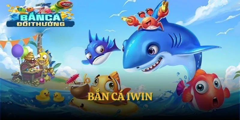 Bắn cá IWIN
