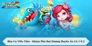 Bắn cá tiểu tiên