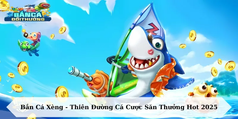 Bắn cá xèng
