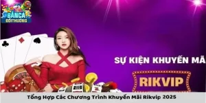 Khuyến Mãi Rikvip